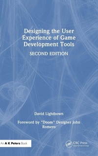 Enlarge image Cover: Designing the User Experience of Game Development Tools - Taylor & Francis
