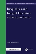 Bild: Inequalities and Integral Operators in Function Spaces - Chapman and Hall