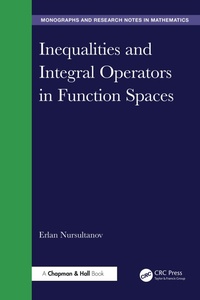 Bild: Inequalities and Integral Operators in Function Spaces - Chapman and Hall