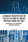 Bild: A Marxist Perspective on Select Fiction by Indian Writers from the Gulf - Routledge