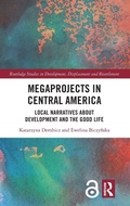 Cover: Megaprojects in Central America - Routledge