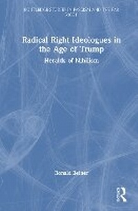 Abbildung von: Radical Right Ideologues in the Age of Trump - Routledge