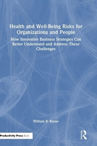 Enlarge image Cover: Health and Well-Being Risks for Organizations and People - Productivity Press