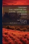 Cover: Discorsi Parlamentari Del Conte Camillo Di Cavour - Hutson Street Press