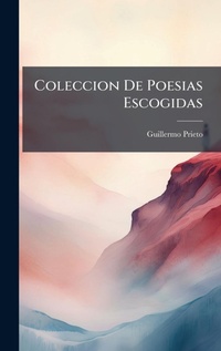 Abbildung von: Coleccion De Poesias Escogidas - Hutson Street Press