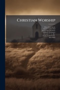 Cover: Christian Worship - Hutson Street Press