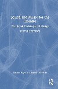 Abbildung von: Sound and Music for the Theatre - Routledge