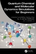 Bild: Quantum Chemical and Molecular Dynamics Simulations for Beginners - CRC Press