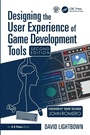 Cover: Designing the User Experience of Game Development Tools - Taylor & Francis