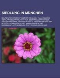 Abbildung von: Siedlung in Munchen - Books LLC, Wiki Series