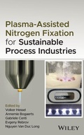Cover: Plasma-Assisted Nitrogen Fixation for Sustainable Process Industries - Wiley