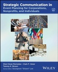 Cover: Strategic Communication in Event Planning for Corporations, Nonprofits, and Individuals - Wiley