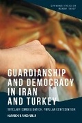 Cover: Guardianship and Democracy in Iran and Turkey - Edinburgh University Press