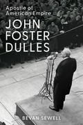 Cover: John Foster Dulles - Johns Hopkins University Press