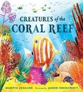 Cover: Creatures of the Coral Reef - Candlewick Press,U.S.