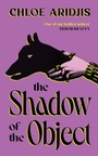 Cover: The Shadow of the Object - Chatto & Windus
