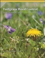 Cover: Turfgrass Weed Control for Professionals, 2024 - Purdue University Press