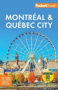Abbildung von: Fodor's Montreal & Quebec City - Fodor's Travel Publications Inc.,U.S.