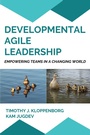 Cover: Developmental Agile Leadership - Business Expert Press