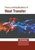 Cover: Theory and Applications of Heat Transfer - States Academic Press