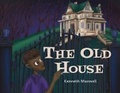 Cover: The Old House - Gatekeeper Press