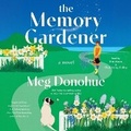 Cover: The Memory Gardener - SIMON & SCHUSTER AUDIO