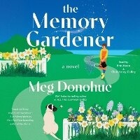 Enlarge image Cover: The Memory Gardener - SIMON & SCHUSTER AUDIO