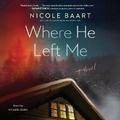 Cover: Where He Left Me - SIMON & SCHUSTER AUDIO