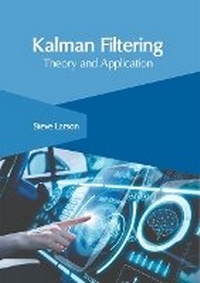 Enlarge image Cover: Kalman Filtering: Theory and Application - Clanrye International