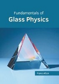 Enlarge image Cover: Fundamentals of Glass Physics - Willford Press
