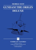 Cover: Mobile Suit Gundam: THE ORIGIN Deluxe 5 - Vertical Inc.