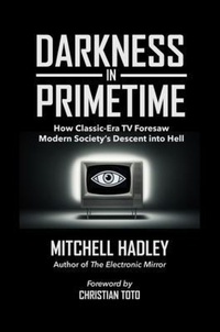 Abbildung von: Darkness in Primetime - Throckmorton Press