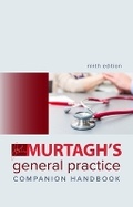 Cover: Murtagh's General Practice Companion Handbook 9e - McGraw-Hill Education / Australia