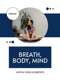 Abbildung von: Breath, Body, Mind - Xspurts