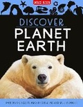 Cover: Discover Planet Earth - Miles Kelly Publishing Ltd