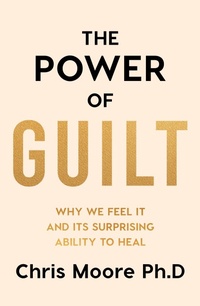 Enlarge image Cover: The Power of Guilt - August Books
