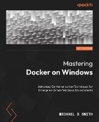 Abbildung von: Mastering Docker on Windows - Packt Publishing