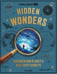 Abbildung von: Lonely Planet Kids Hidden Wonders - Lonely Planet Global Limited