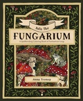Cover: Into the Fungarium - Quadrille Publishing Ltd