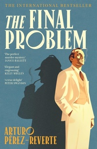 Enlarge image Cover: The Final Problem - Atlantic Books