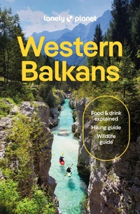 Abbildung von: Lonely Planet Western Balkans - Lonely Planet Global Limited