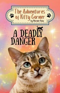 Cover: A Deadly Danger - Poppy Seed Publishers