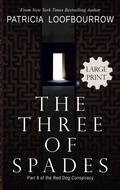 Cover: The Three of Spades - Red Dog Press, LLC