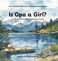 Cover: Is Opa a Girl? - BookBildr Publishing