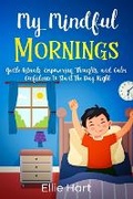 Cover: My Mindful Mornings - Silverline Ink