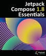Cover: Jetpack Compose 1.8 Essentials - Payload Media, Inc.