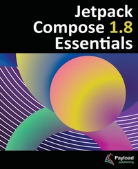 Abbildung von: Jetpack Compose 1.8 Essentials - Payload Media, Inc.