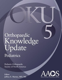 Abbildung von: Orthopaedic Knowledge Update: Pediatrics 5 - WOLTERS KLUWER HEALTH