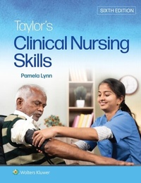 Abbildung von: Taylor's Clinical Nursing Skills - WOLTERS KLUWER HEALTH