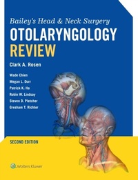 Abbildung von: Bailey's Head & Neck Surgery Otolaryngology Review - WOLTERS KLUWER HEALTH